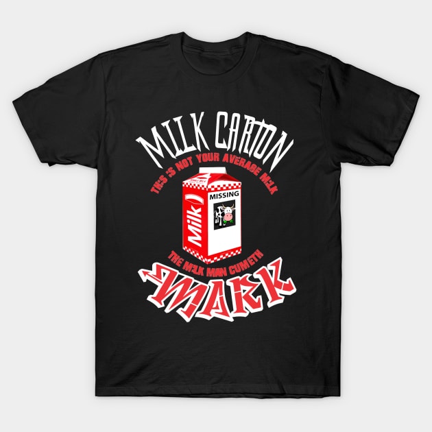 BDW MILK CARTON MARK T-Shirt by BIG DAWG APPAREL